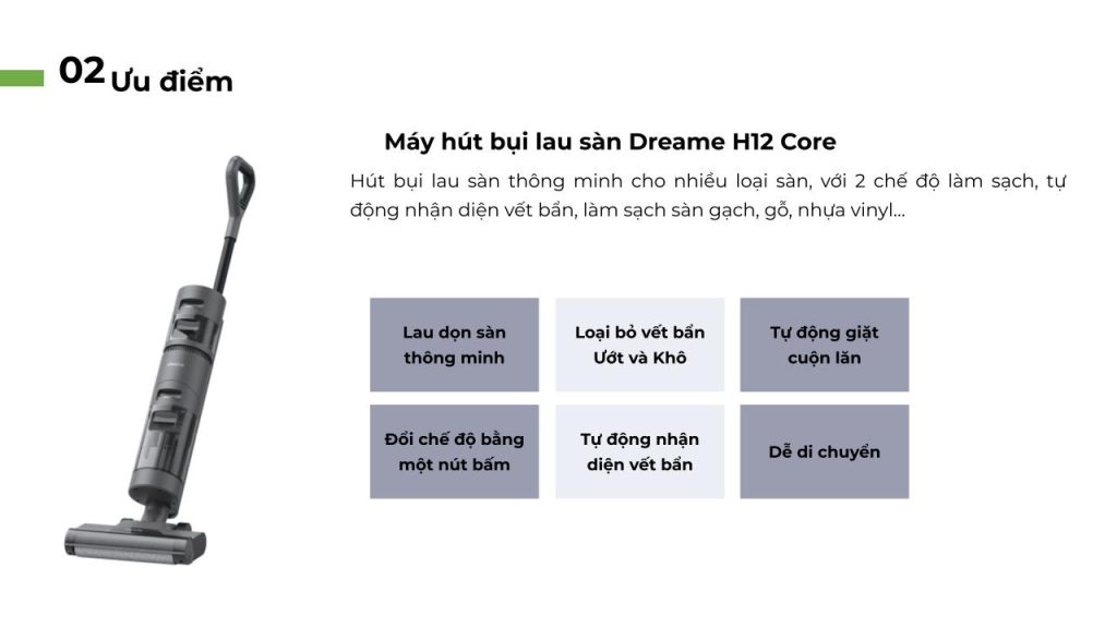 Đặc điểm máy hút bụi lau sàn khô & ướt cầm tay không dây thông minh Dreame H12 Core