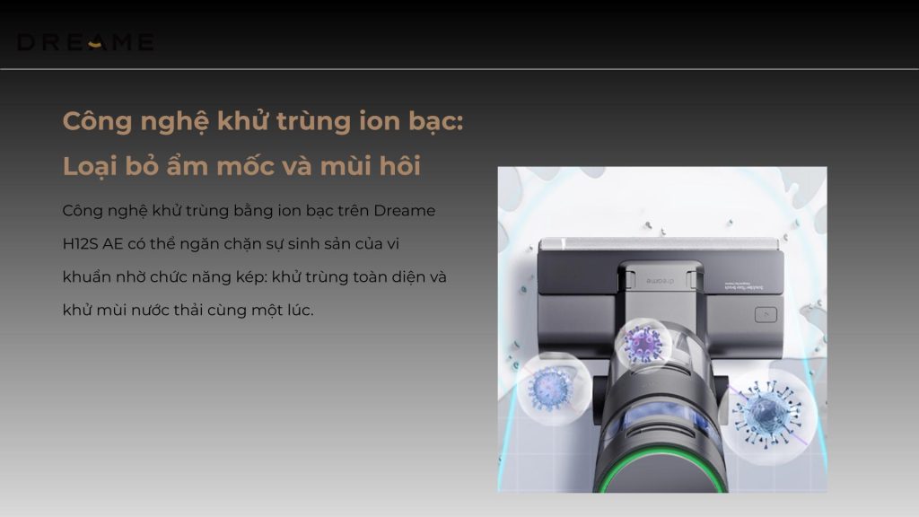 Công nghệ khử trùng ion bạc Dreame H12S AE