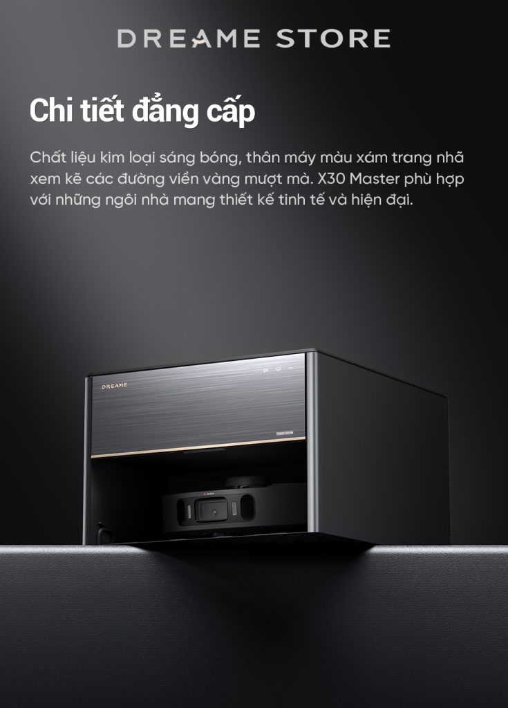 Dreame X30 Master - chi tiết đẳng cấp