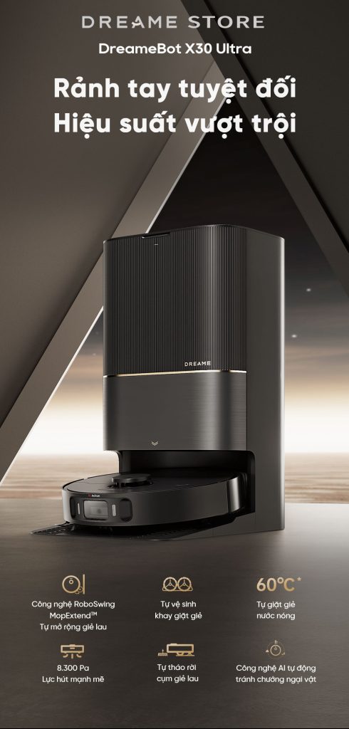Ảnh Dreame X30 ultra rảnh tay tuyệt đối hiệu suất vượt trội