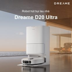 Robot hút bụi lau nhà Dreame D20 Ultra – Bản Quốc Tế – Chính hãng