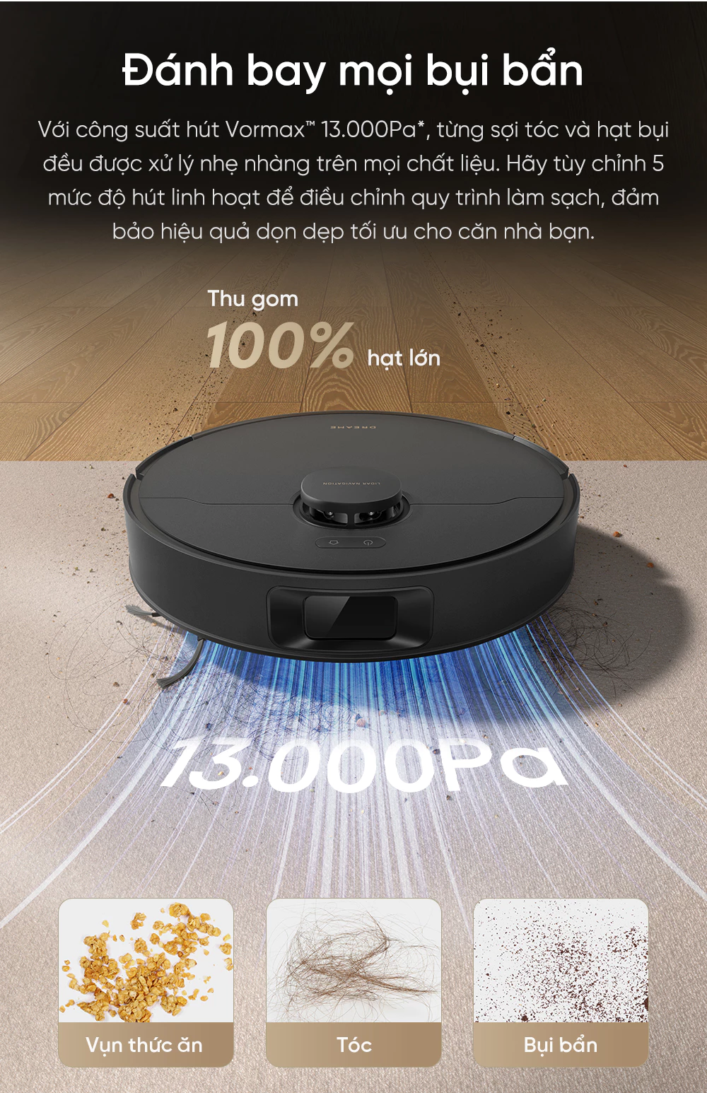 Robot hút bụi lau nhà thông minh Dreame D20 lực hút