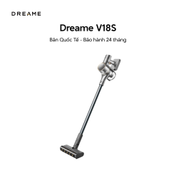 Máy hút bụi cầm tay không dây Dreame V18S - Bản Quốc Tế