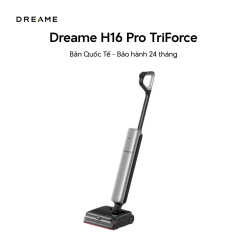 Máy hút bụi lau sàn Dreame H16 Pro TriForce - Bản Quốc Tế